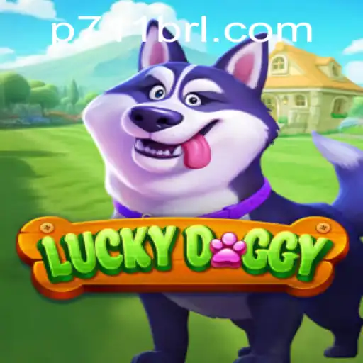Explore LuckyDoggy: An Engaging Gaming Experience with 711BRL